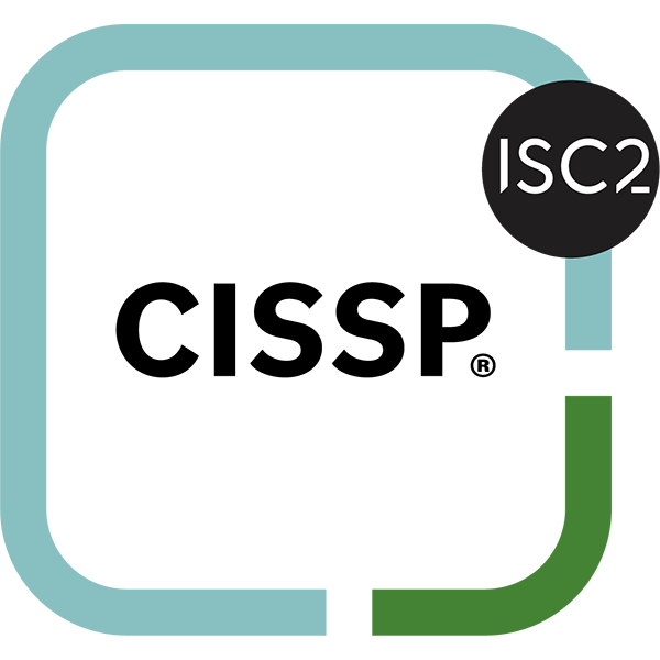 CISSP · Certified Information Systems Security Professional